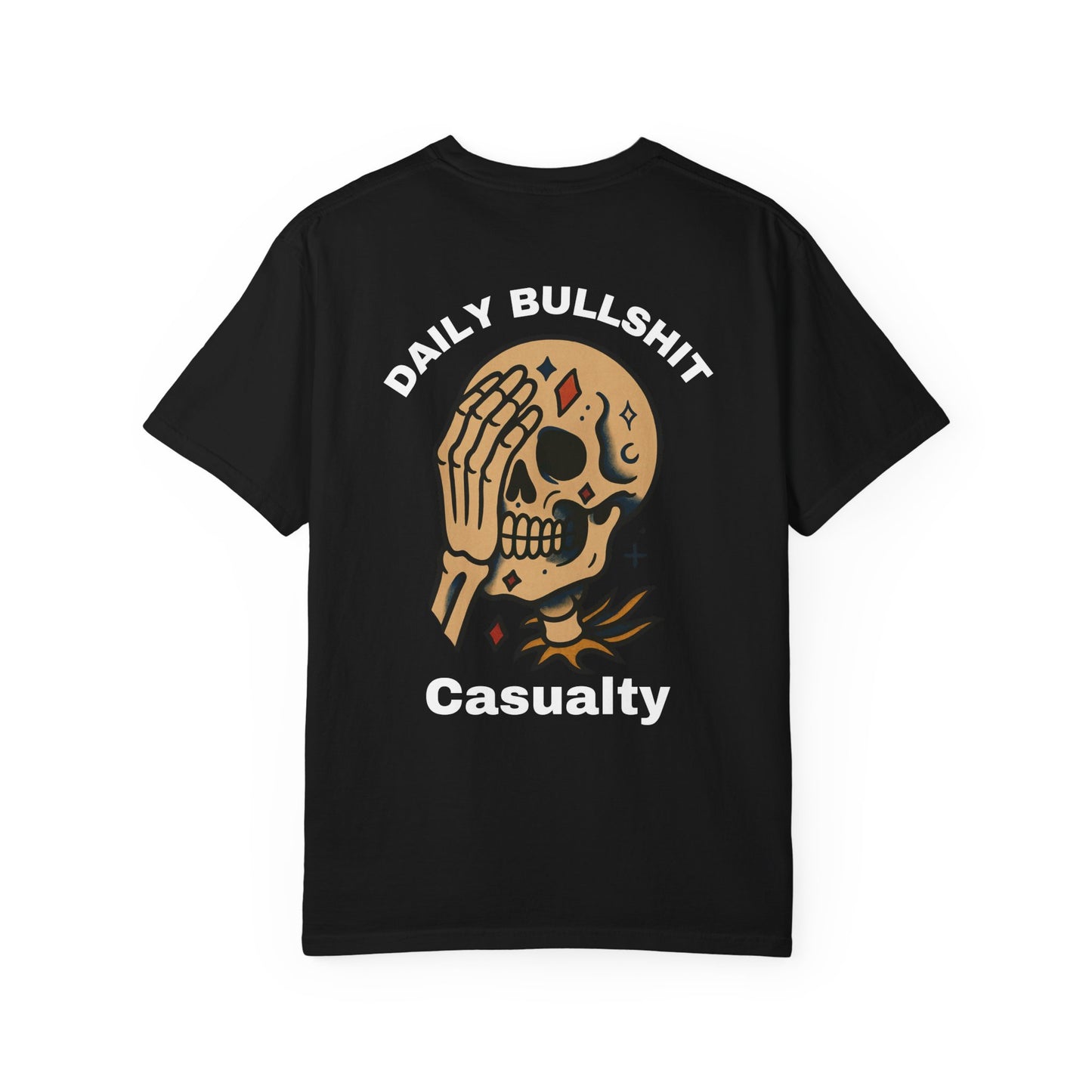 Bullshit Casualty T-Shirt