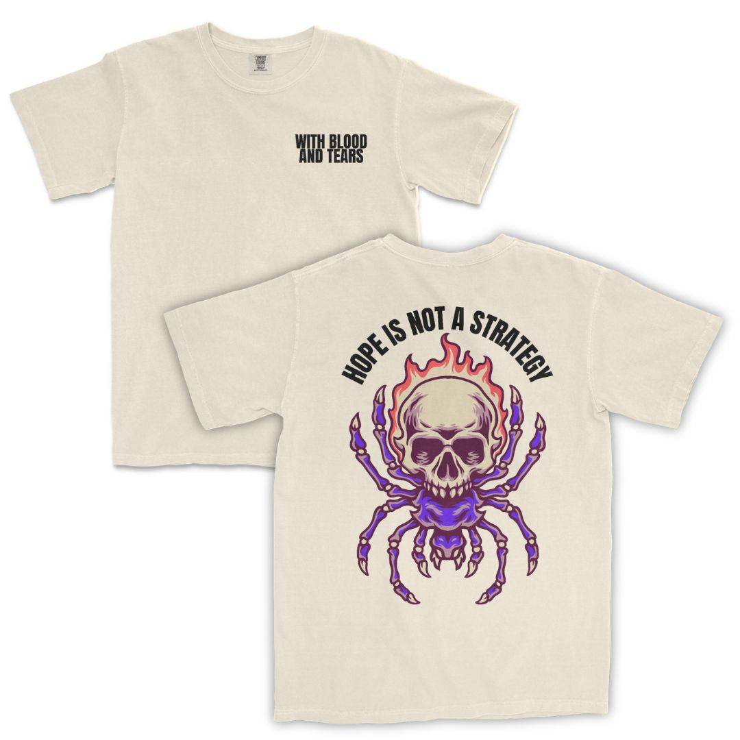 Hope is not a Strategy T-Shirt