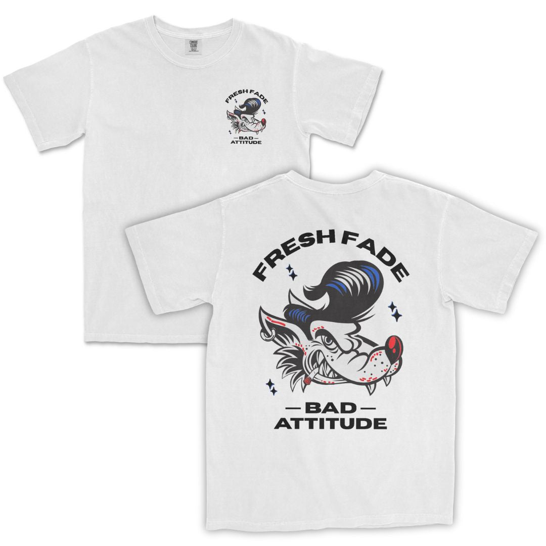 Fresh Fade, Bad Attitude T-Shirt