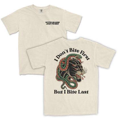 I Bite Last T-Shirt