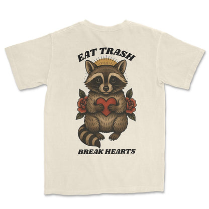 Eat Trash, Break Hearts T-Shirt
