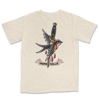 Hope Kills T-Shirt