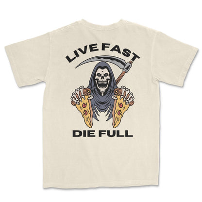 Live Fast, Die Full T-Shirt