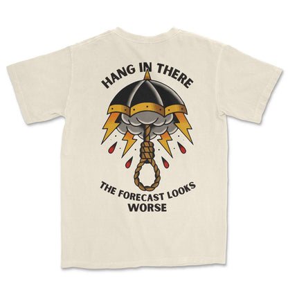 Hang in There T-Shirt