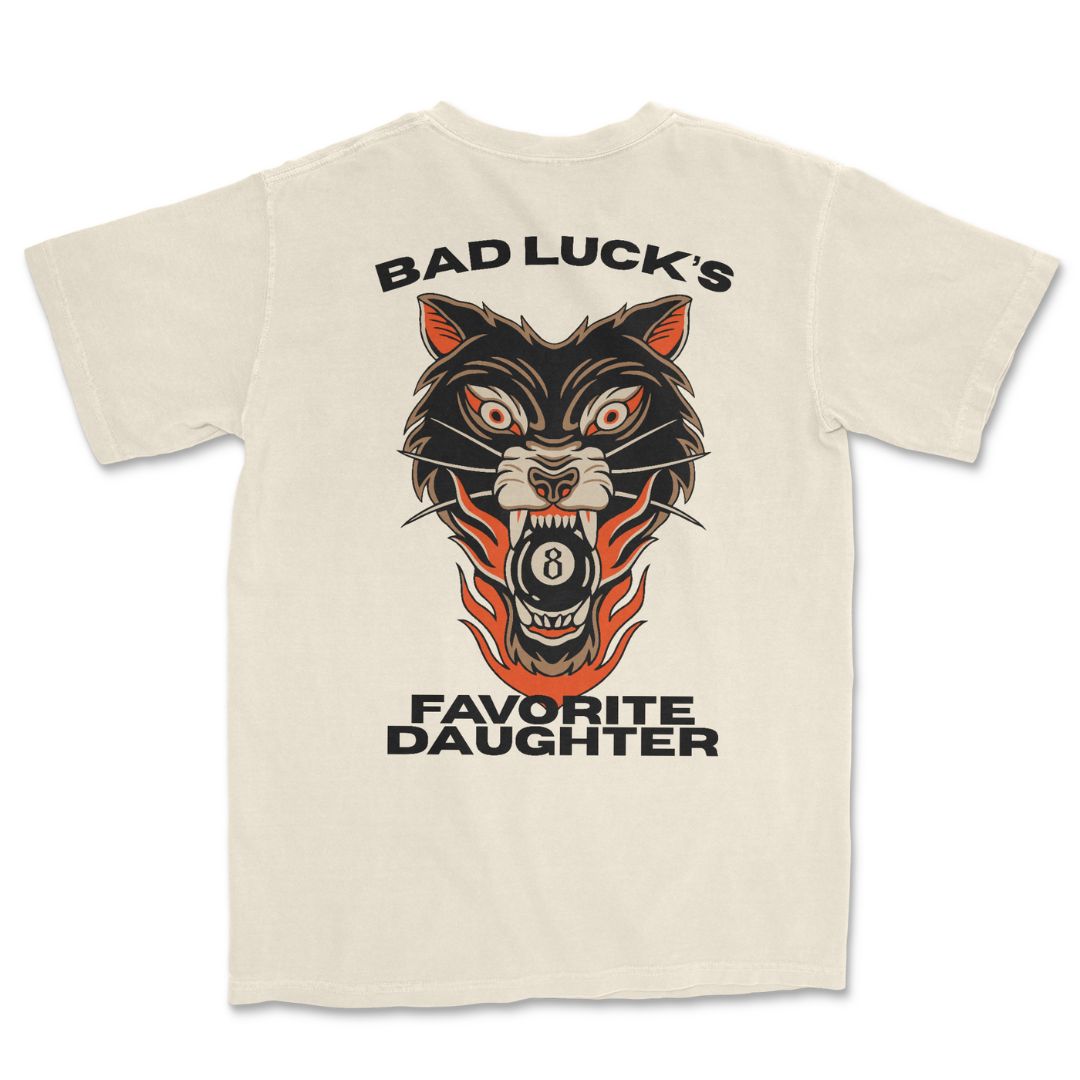 Bad Luck's Favorite Daughter T-Shirt