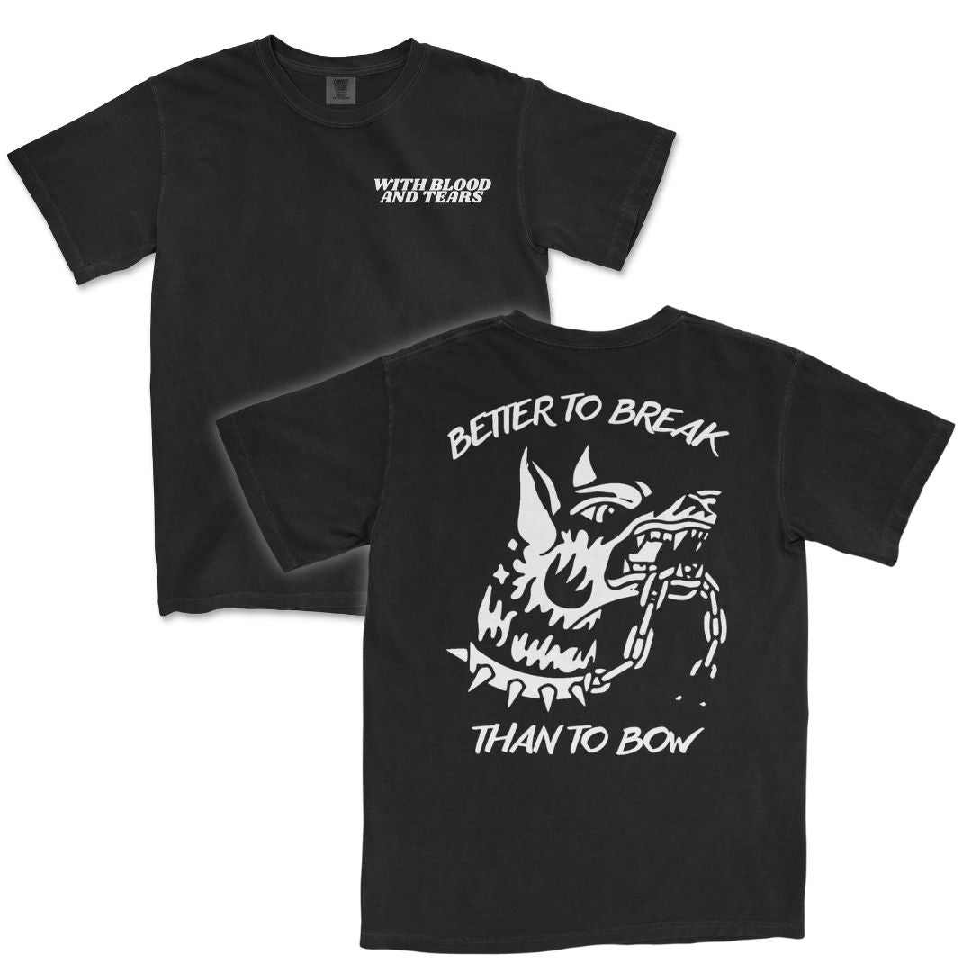 Better Break Than Bow T-Shirt