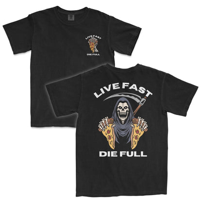 Live Fast, Die Full T-Shirt