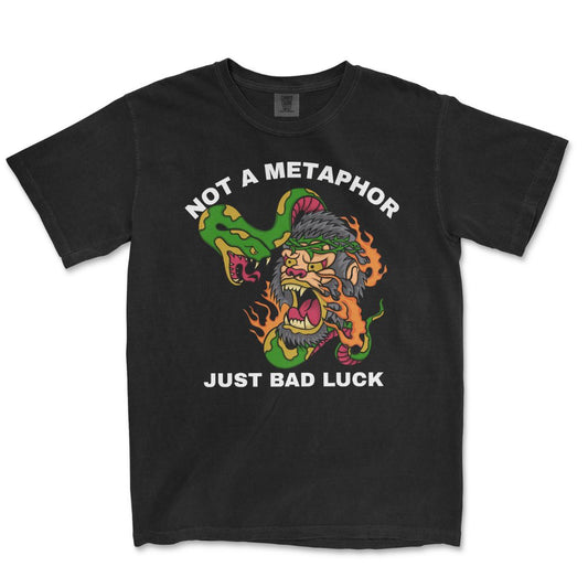 Just Bad Luck T-Shirt