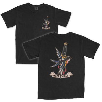 Hope Kills T-Shirt