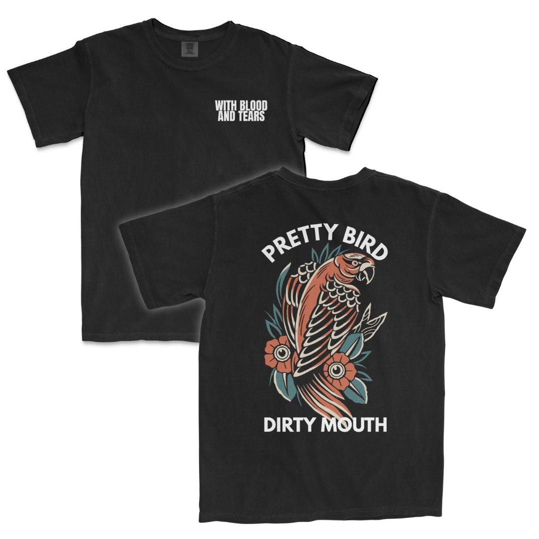 Pretty Bird, Dirty Mouth T-Shirt
