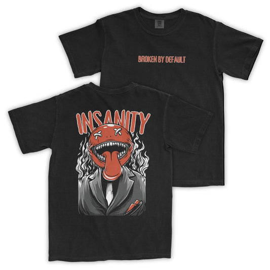 Insanity T-Shirt