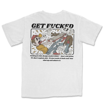 Get Fckd T-Shirt