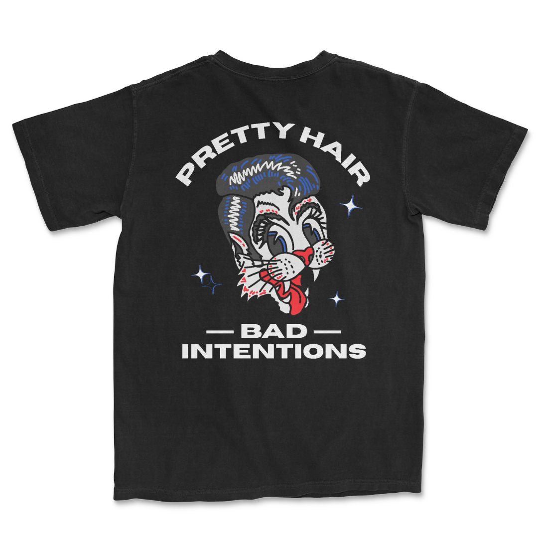 Pretty Hair & Bad Intentions T-Shirt