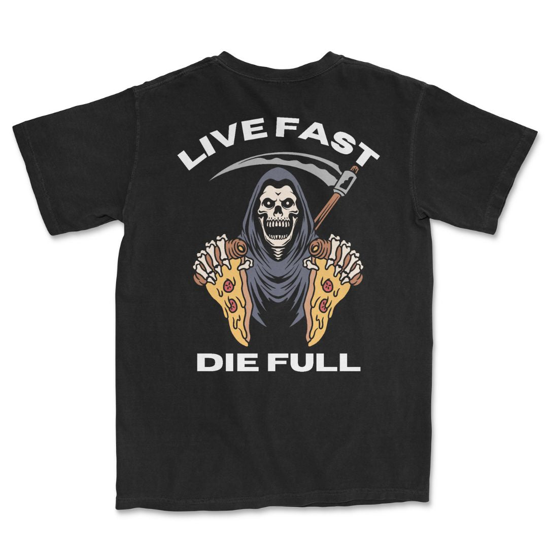 Live Fast, Die Full T-Shirt