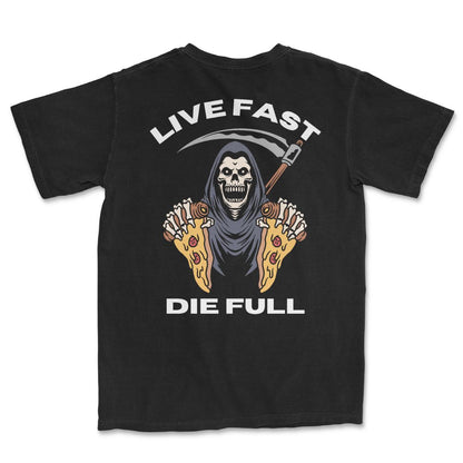 Live Fast, Die Full T-Shirt