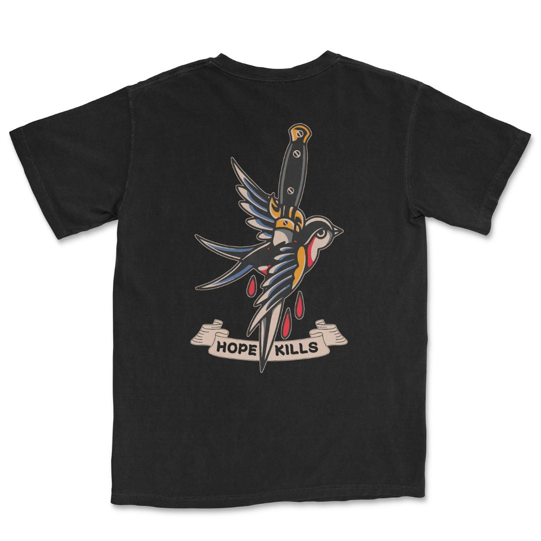 Hope Kills T-Shirt