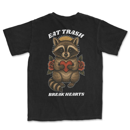 Eat Trash, Break Hearts T-Shirt