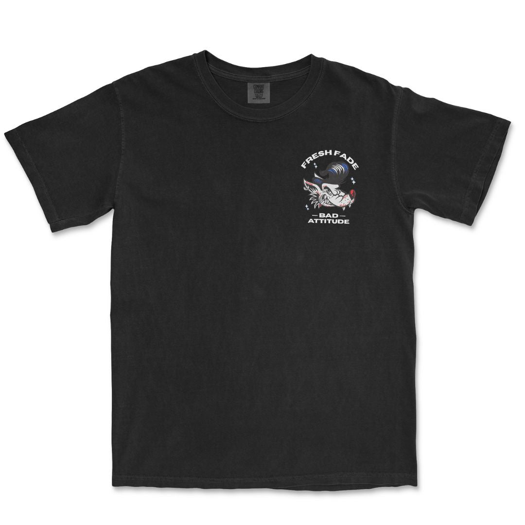 Fresh Fade, Bad Attitude T-Shirt