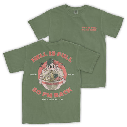 Hell Is Full T-Shirt