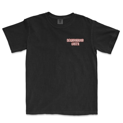 Neighborhood Watch T-Shirt