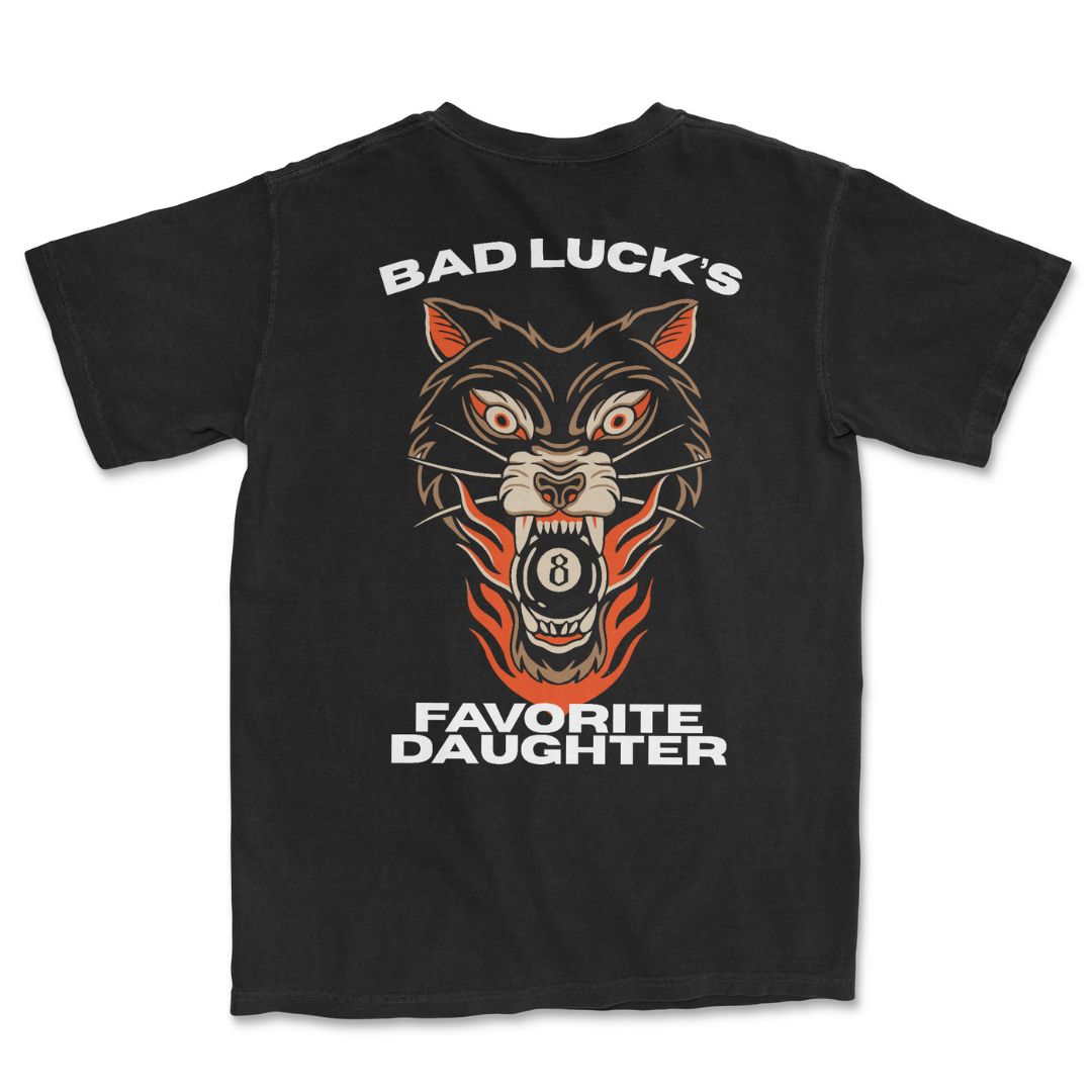 Bad Luck's Favorite Daughter T-Shirt