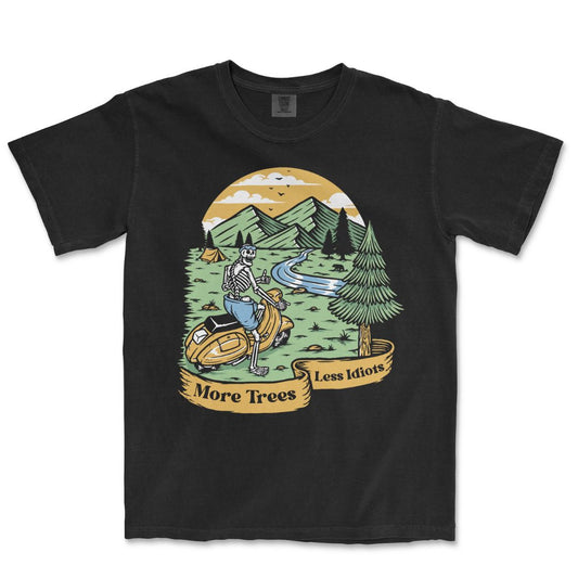 More Trees, Less Idiots T-Shirt
