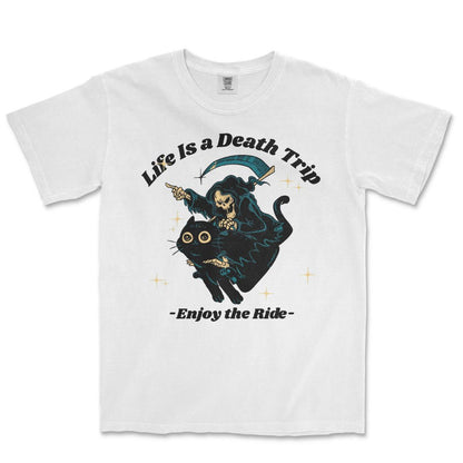 Life is a Death Trip T-Shirt