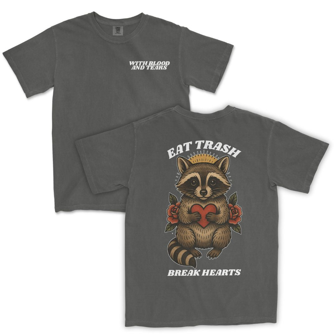 Eat Trash, Break Hearts T-Shirt