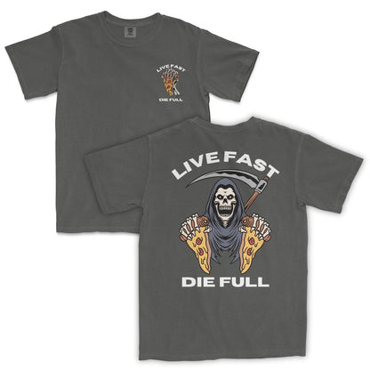 Live Fast, Die Full T-Shirt