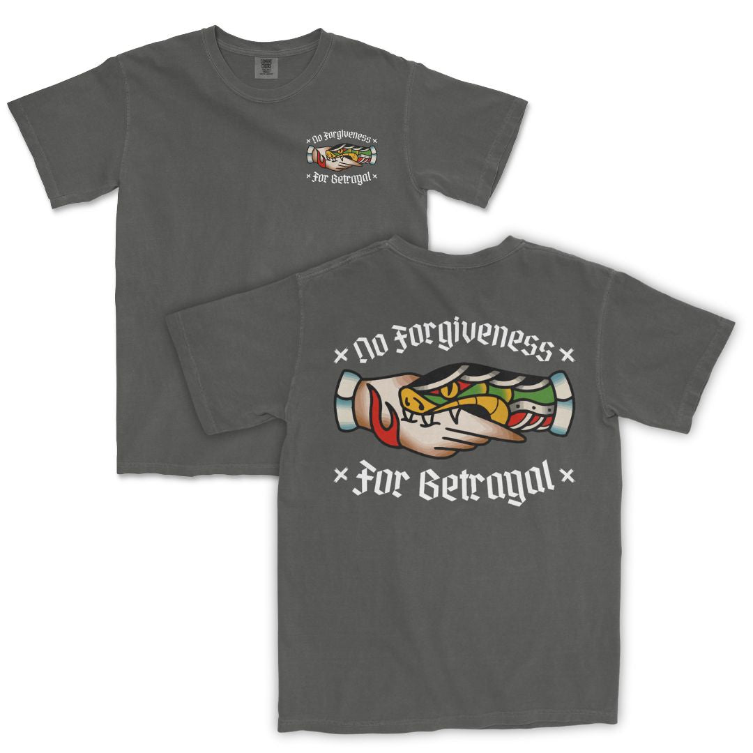 No Forgiveness For Betrayal T-Shirt