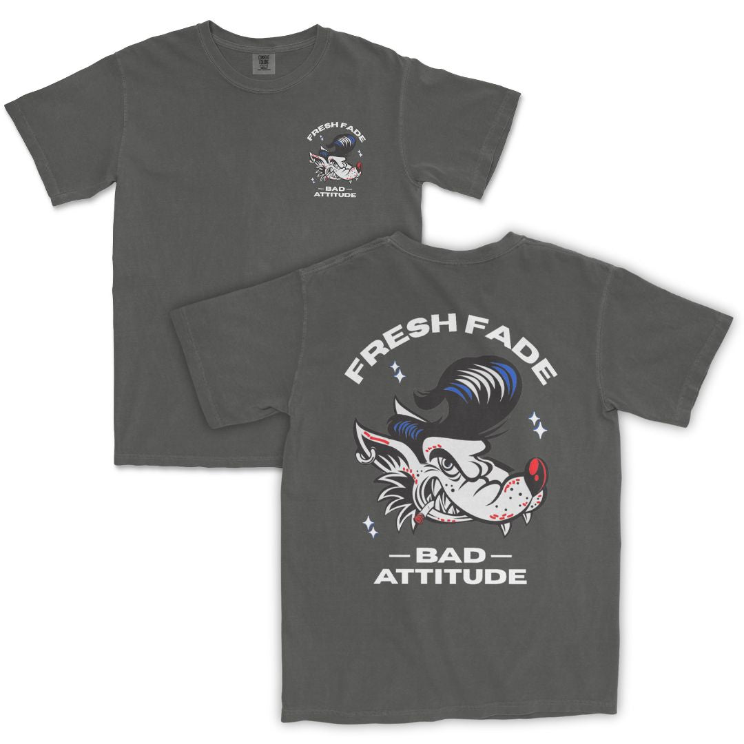 Fresh Fade, Bad Attitude T-Shirt