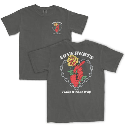 Love Hurts T-Shirt