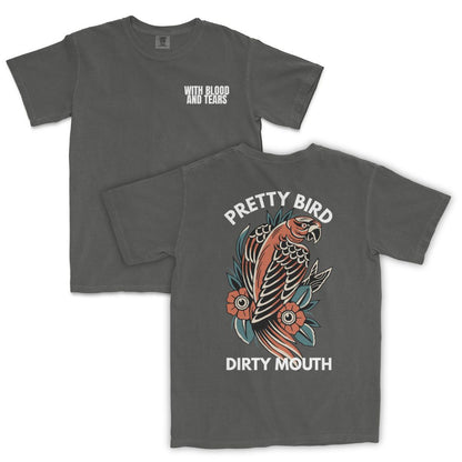 Pretty Bird, Dirty Mouth T-Shirt