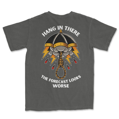 Hang in There T-Shirt