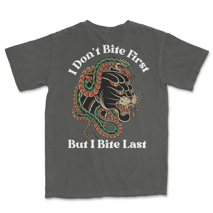 I Bite Last T-Shirt