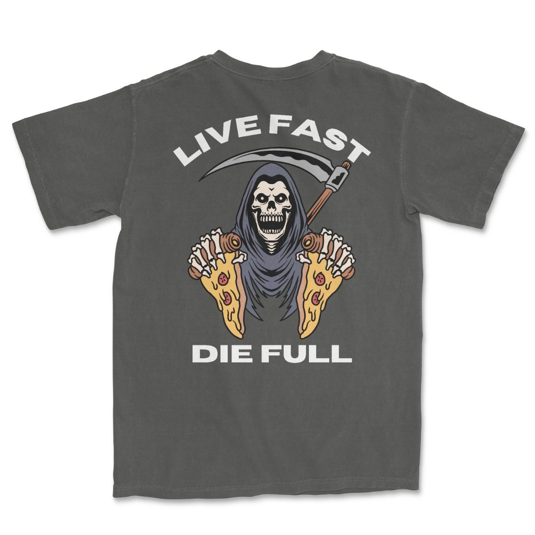 Live Fast, Die Full T-Shirt