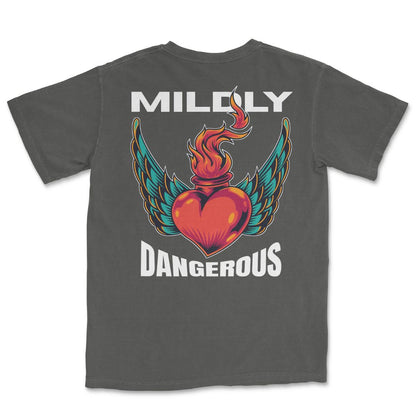 Mildly Dangerous T-Shirt