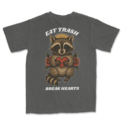 Eat Trash, Break Hearts T-Shirt