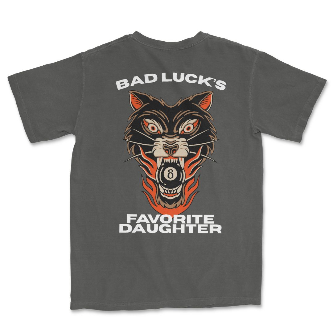 Bad Luck's Favorite Daughter T-Shirt