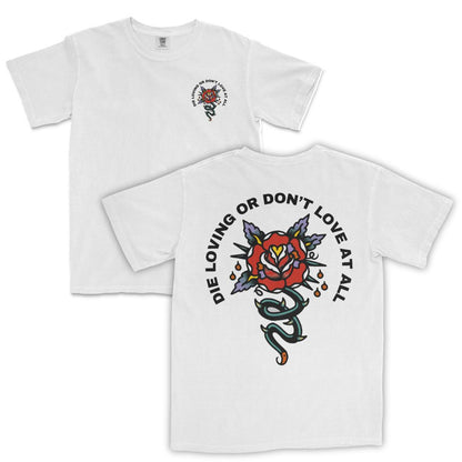 Die Loving T-Shirt