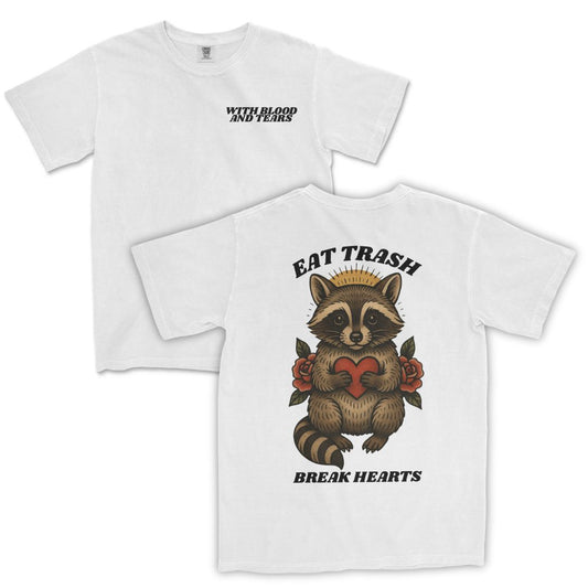 Eat Trash, Break Hearts T-Shirt
