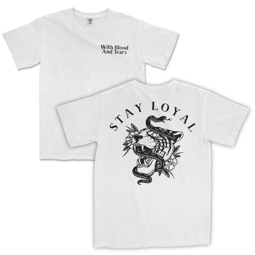 Stay Loyal T-Shirt