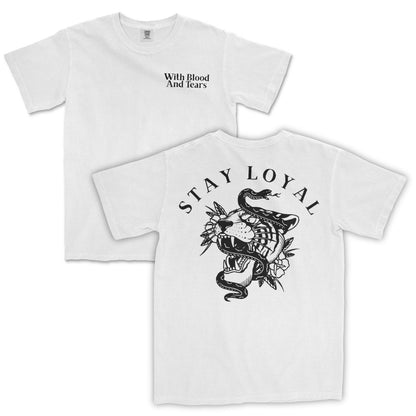Stay Loyal T-Shirt