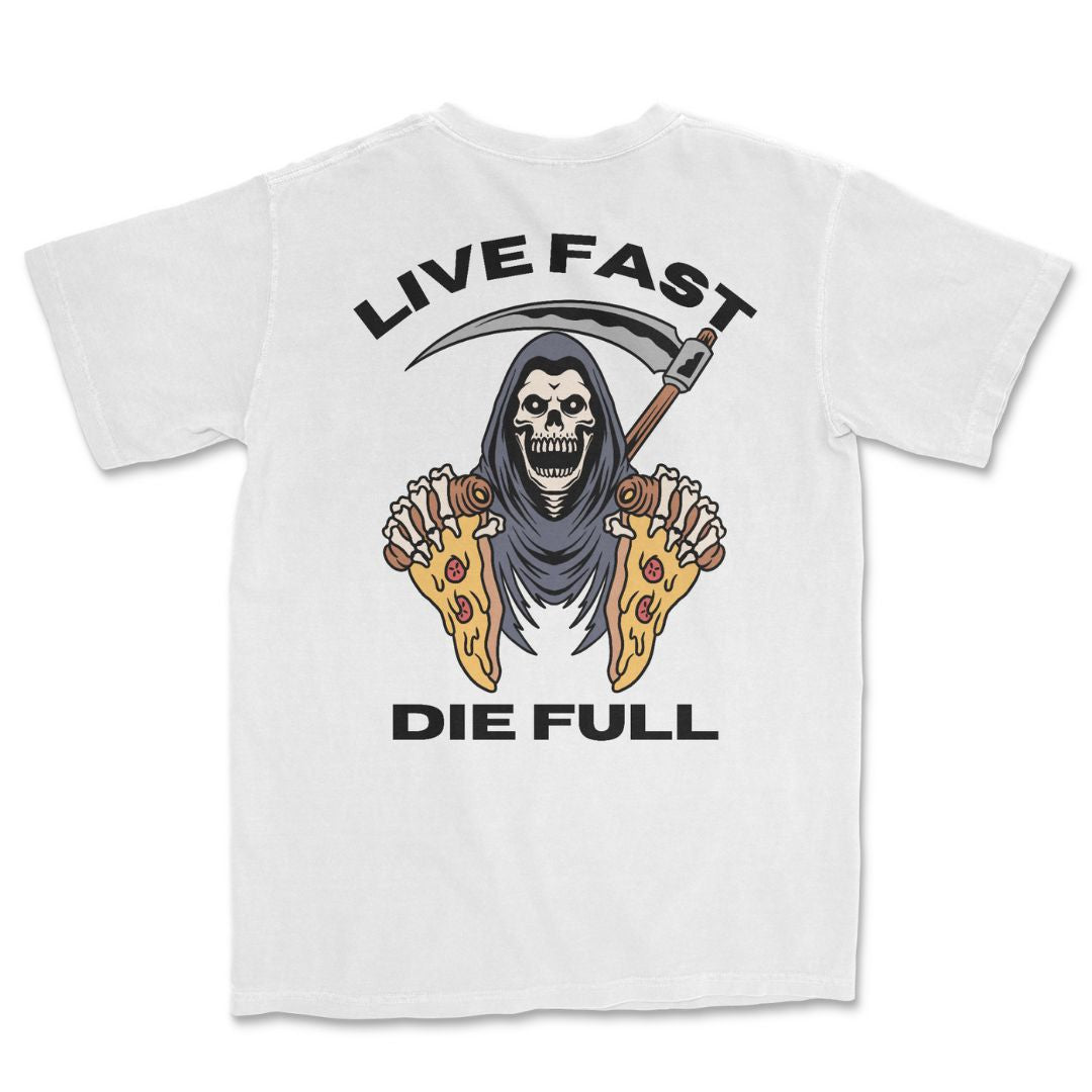 Live Fast, Die Full T-Shirt