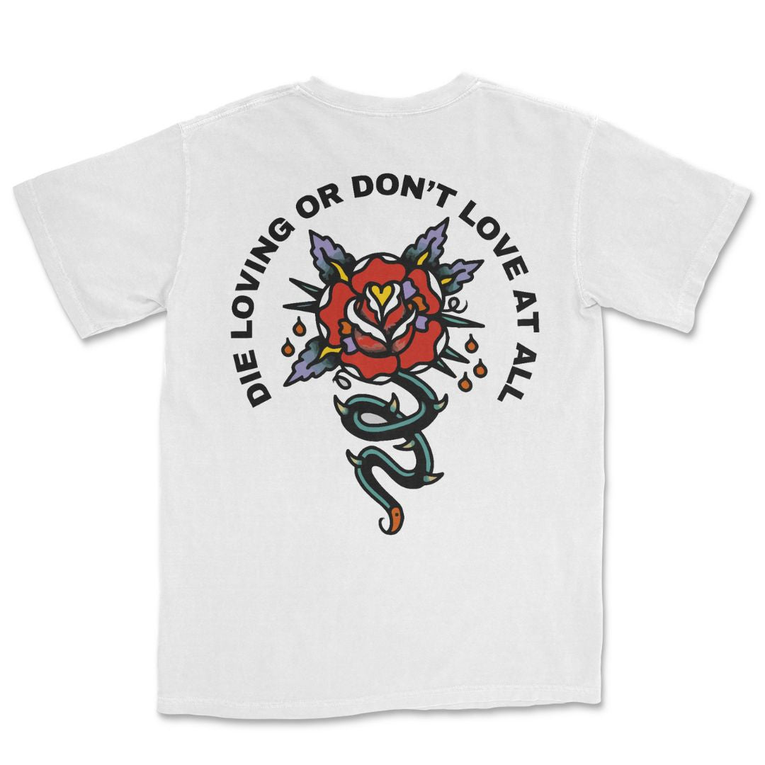 Die Loving T-Shirt
