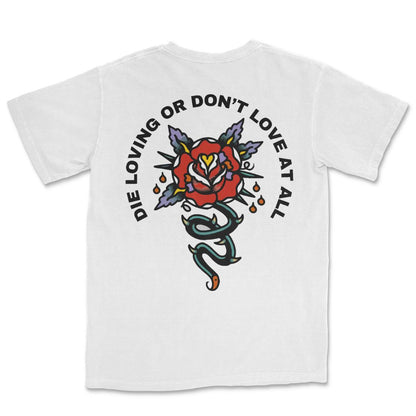 Die Loving T-Shirt