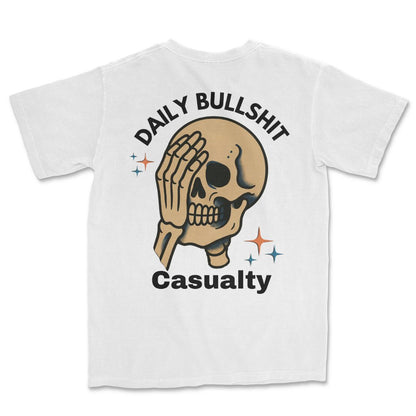 Bullshit Casualty T-Shirt