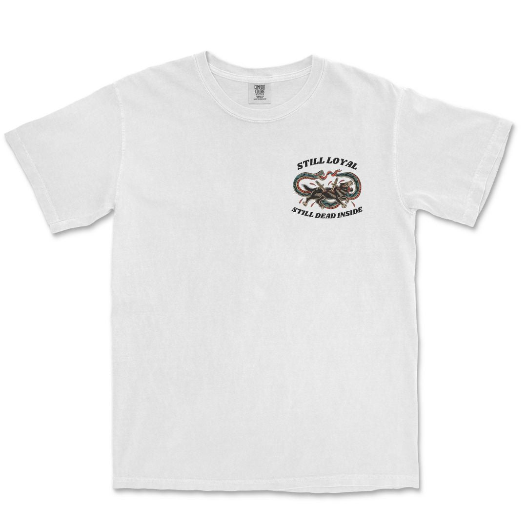 Still Loyal T-Shirt