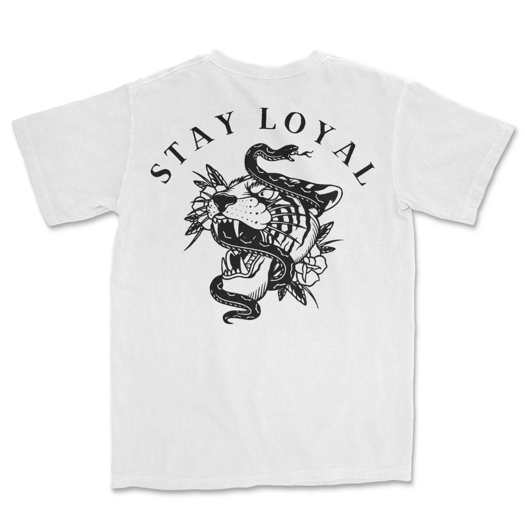 Stay Loyal T-Shirt