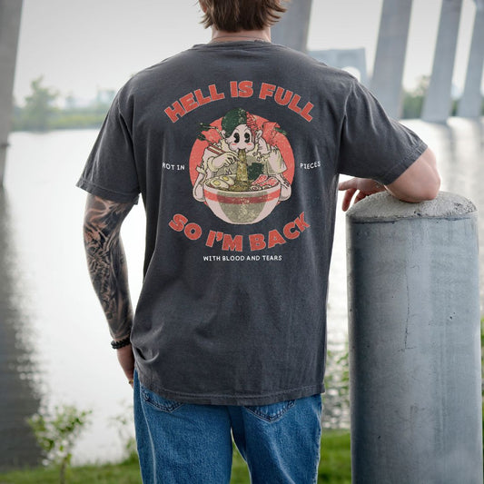 Hell Is Full T-Shirt